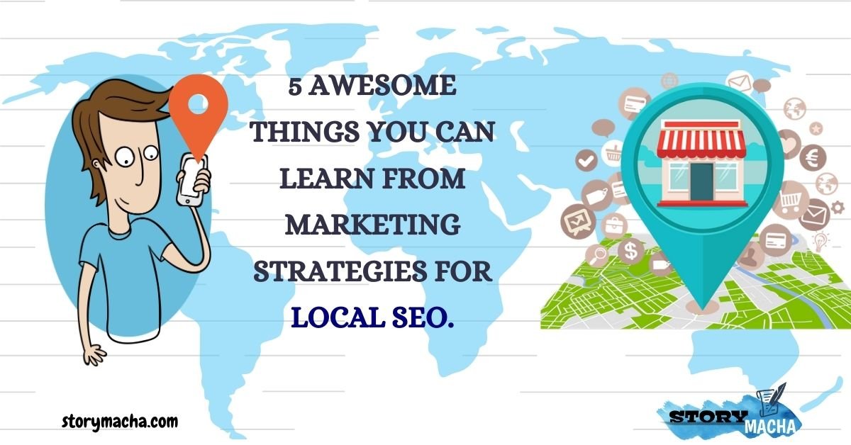 5 Awesome Marketing Strategies for LOCAL businesses